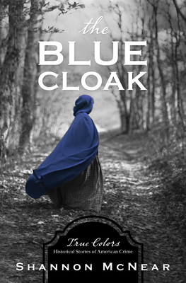 The Blue Cloak - McNear, Shannon