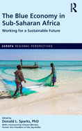 The Blue Economy in Sub-Saharan Africa: Working for a Sustainable Future