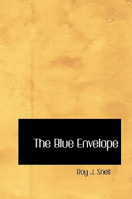 The Blue Envelope - Snell, Roy J