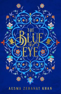 The Blue Eye - Zehanat Khan, Ausma
