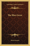 The Blue Germ