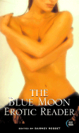 The Blue Moon Erotic Reader