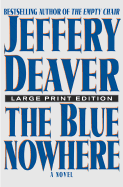 The Blue Nowhere - Deaver, Jeffery, New