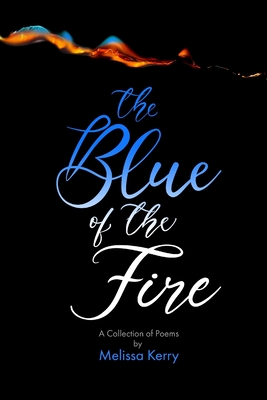 The blue of the fire - Kerry, Melissa