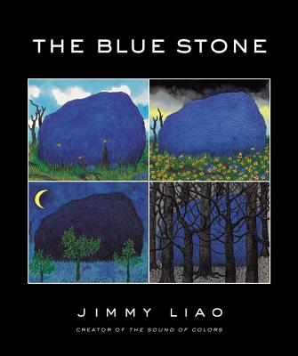 The Blue Stone: A Journey Through Life - Liao, Jimmy, and Thomson, Sarah L (Translated by)