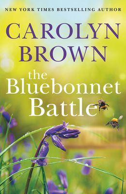 The Bluebonnet Battle - Brown, Carolyn