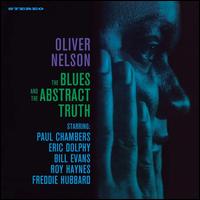 The Blues and the Abstract Truth - Oliver Nelson