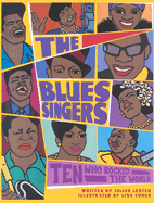 The Blues Singers: Ten Who Rocked the World - Lester, Julius