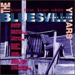 The Bluesville Years, Vol. 7: Blues Blue, Blues White