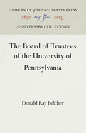 The Board of Trustees of the University of Pennsylvania