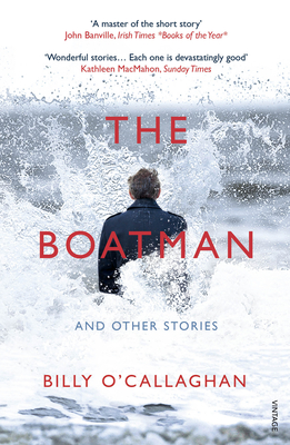The Boatman and Other Stories - O'Callaghan, Billy