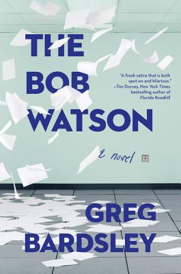 The Bob Watson - Bardsley, Greg