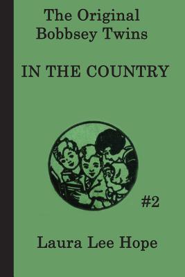 The Bobbsey Twins in the Country - Hope, Laura Lee