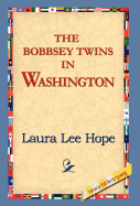 The Bobbsey Twins in Washington