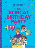 The Bobcat Birthday Party