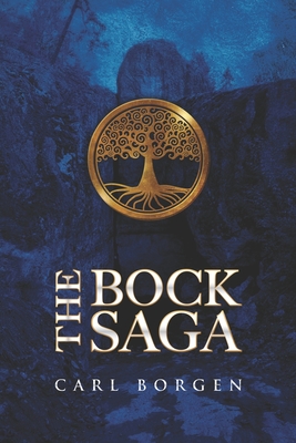 The Bock Saga: An introduction - Borgen, Carl