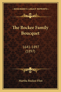 The Bockee Family Boucquet: 1641-1897 (1897)