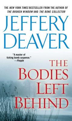 The Bodies Left Behind - Deaver, Jeffery, New