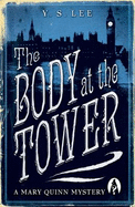 The Body at the Tower: A Mary Quinn Mystery