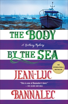 The Body by the Sea: A Brittany Mystery - Bannalec, Jean-Luc