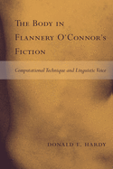 The Body in Flannery O'Connor's Fiction: Computational Technique and Linguistic Voice