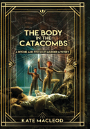 The Body in the Catacombs: A Ritchie and Fitz Sci-Fi Murder Mystery