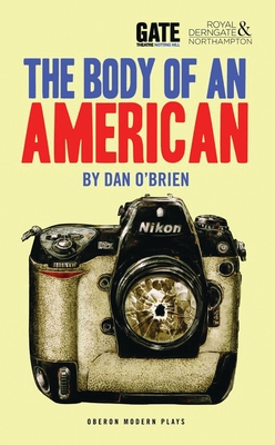 The Body of an American - O'Brien, Dan