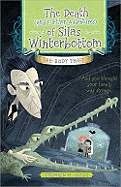 The Body Thief: The Death (and Further Adventures) of Silas Winterbottom