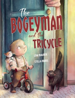 The Bogeyman and the Tricycle - Maurer, Lew