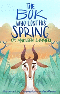 The Bok Who Lost His Spring