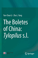 The Boletes of China: Tylopilus S.L.
