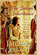The Boleyn Inheritance - Gregory, Philippa
