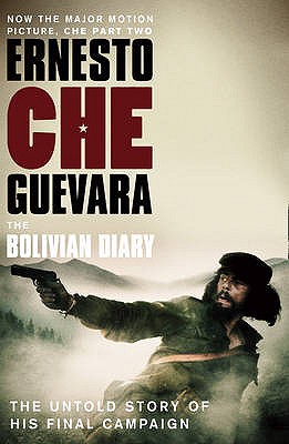 The Bolivian Diary: The Authorised Edition - Guevara, Ernesto 'Che'