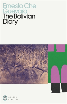 The Bolivian Diary - Guevara, Ernesto Che, and Che Guevara Studies Center (Translated by)