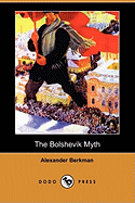 The Bolshevik Myth (Dodo Press)