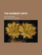 The Bomber Gipsy: And Other Poems