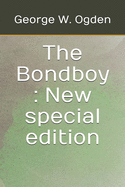 The Bondboy: New special edition