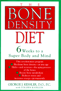 The Bone Density Diet: 6 Weeks to a Strong Body and Mind