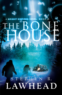 The Bone House - Lawhead, Stephen R