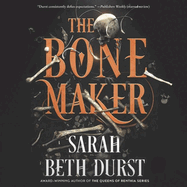 The Bone Maker Lib/E