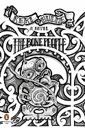 The Bone People: A Novel (Penguin Ink)
