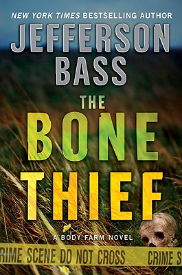 The Bone Thief - Bass, Jefferson