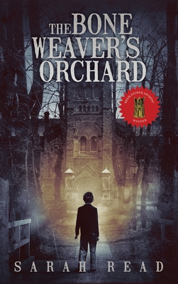 The Bone Weaver's Orchard - Read, Sarah