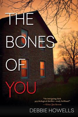 The Bones of You - Howells, Debbie