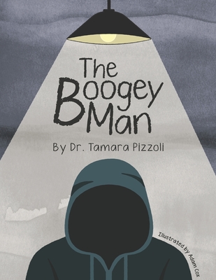 The Boogey Man - Cox, Adam, and Pizzoli, Tamara