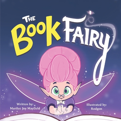 The Book Fairy - Mayfield, Marilee Joy