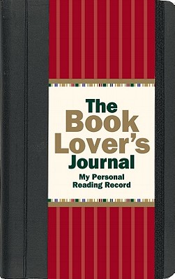 The Book Lover's Journal: My Personal Reading Record - Peter Pauper Press, Inc (Creator)