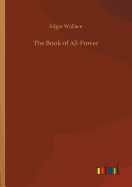 The Book of All-Power