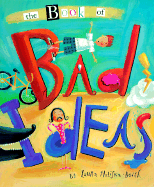 The Book of Bad Ideas