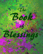 The Book of Blessings: Recipes, Traditions and Memories of Our Family